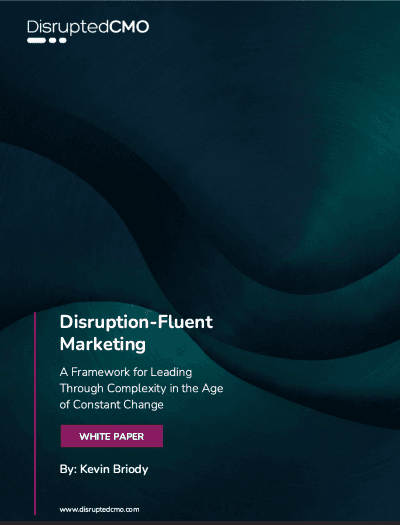 Disruption-Fluent Marketing Whitepaper