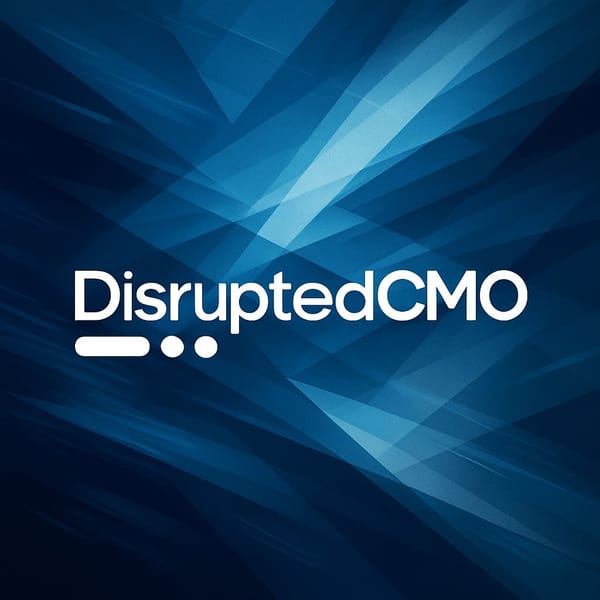 Disruption is the New CMO Reality
